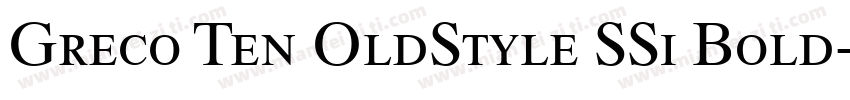 Greco Ten OldStyle SSi Bold字体转换